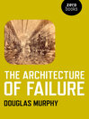 The Architecture of Failure (eBook)